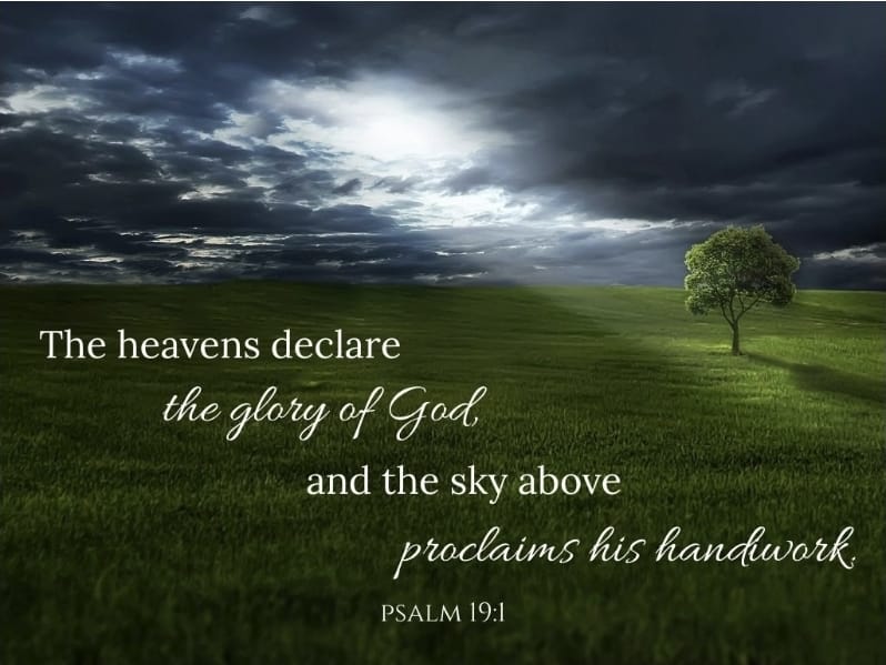 The Heavens Declare the Glory of God